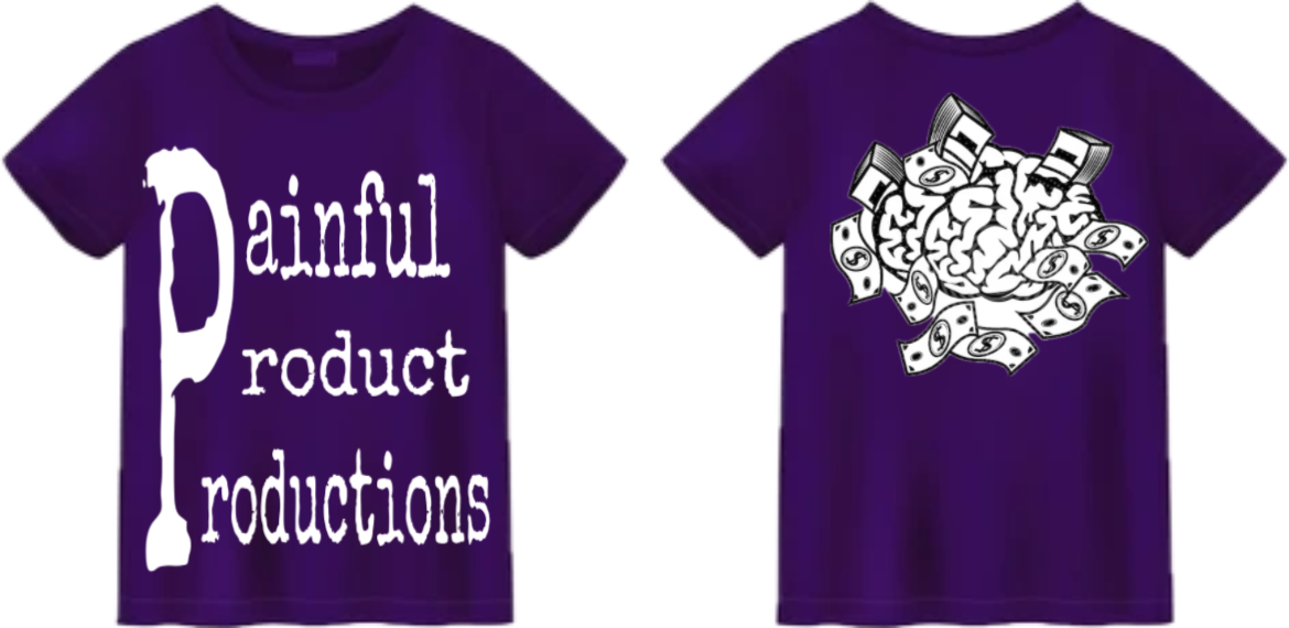 Painful Product Productions T-Shirts